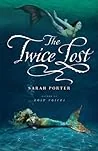 The Twice Lost