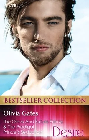 The Once And Future Prince / The Prodigal Prince's Seduction