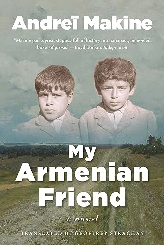 My Armenian Friend: A Novel