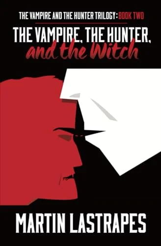The Vampire, the Hunter, and the Witch