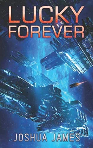 Lucky Forever: Lucky's Marines | Book Four