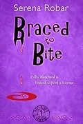 Braced to Bite