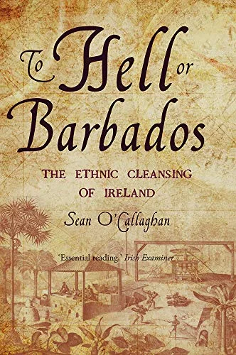 To Hell Or Barbados