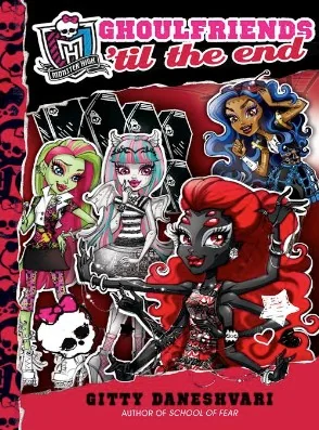 Monster High: Ghoulfriends 'til the End