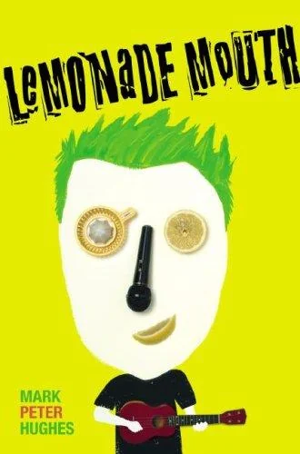 Lemonade Mouth: Adapted Movie Tie-In Edition