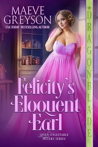 Felicity's Eloquent Earl