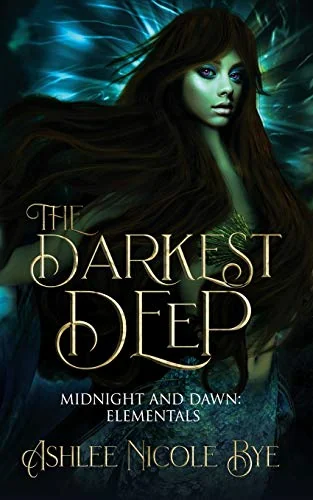 The Darkest Deep: A YA Reverse Harem Fantasy Romance