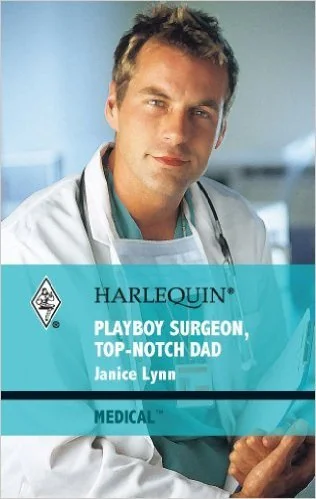 Playboy Heart Surgeon, Top Notch Dad