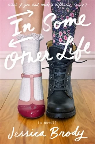 In Some Other Life: A Novel