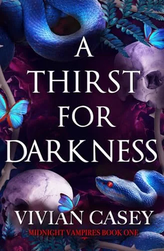 A Thirst for Darkness