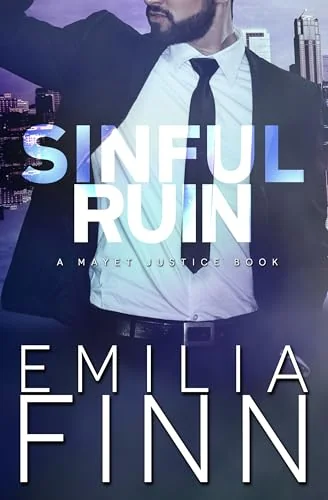 Sinful Ruin (A Mayet Justice Book Book 20)
