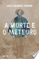 A Morte e o Meteoro