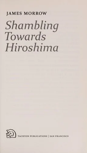 Shambling towards Hiroshima