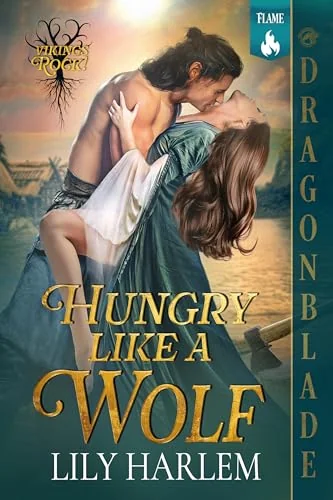 Hungry Like a Wolf: A Viking Historical Romance (VIKINGS ROCK! Book 3)