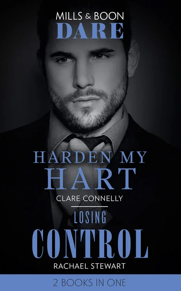 Harden My Hart (The Notorious Harts #3) / Losing Control