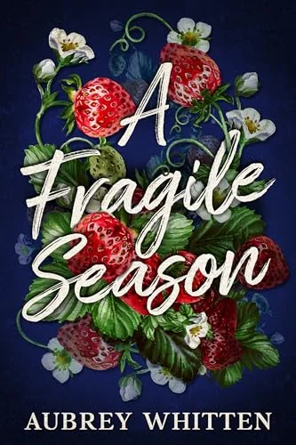 A Fragile Season: An Angsty but Sweet Friends-to-Lovers Romance (The Wolcotts Book 1)