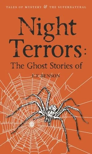 Night Terrors: The Ghost Stories of E.F. Benson