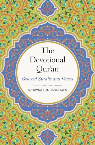 The Devotional Qur’an: Beloved Surahs and Verses