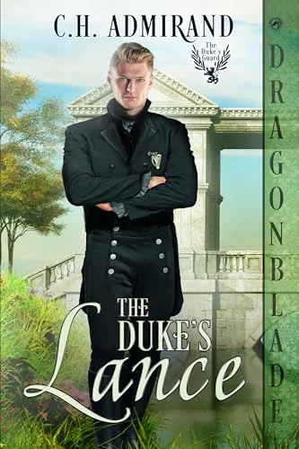 The Duke’s Lance