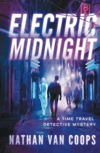 Electric Midnight: A Time Travel Detective Mystery