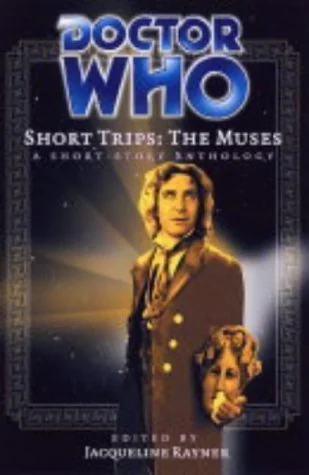 Doctor Who Short Trips: The Muses
