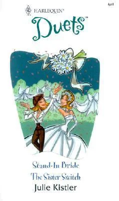Stand-In Bride / The Sister Switch