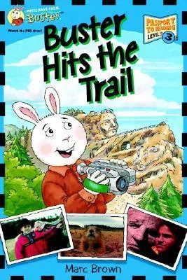 Postcards from Buster: Buster Hits the Trail