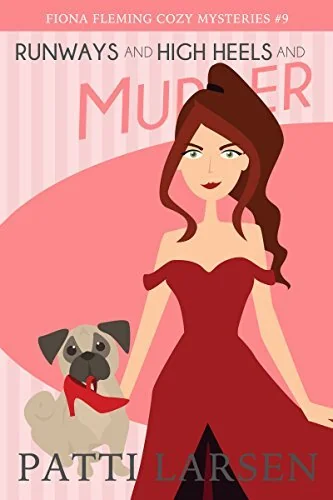 Runways and High Heels and Murder