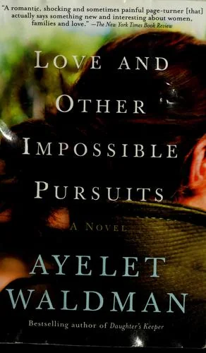 Love and other impossible pursuits