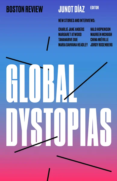 Global Dystopias