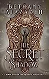 The Secret Shadow