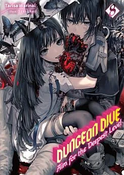 DUNGEON DIVE: Aim for the Deepest Level Volume 8
