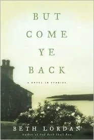 But Come Ye Back: A Novel in Stories