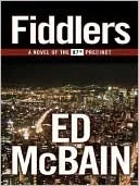 Fiddlers: A Novel of the 87th Precinct