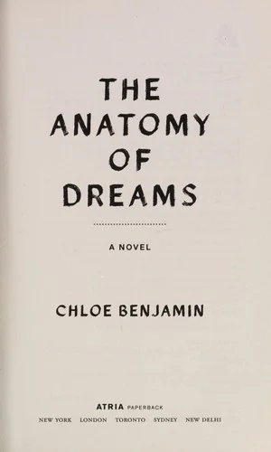 The Anatomy of Dreams A Novel
