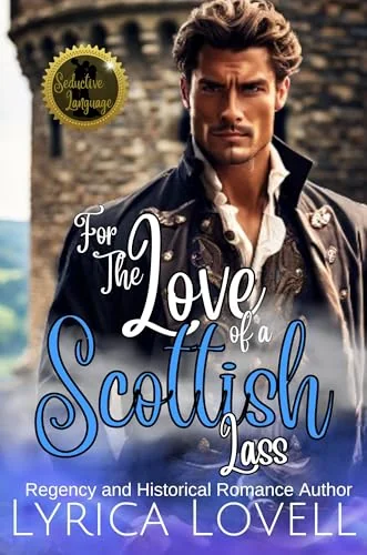 For the Love of a Scottish Lass