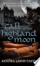 Call of the Highland Moon