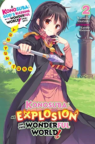 Yunyun's Turn: Konosuba- An Explosion on This Wonderful World! Light Novel, #2