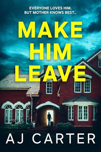 Make Him Leave