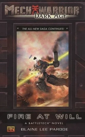 Mechwarrior: Dark Age #28: Fire at Will