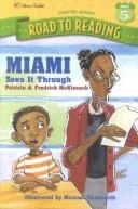 Miami Jackson Sees It Through