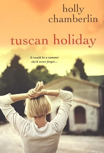 Tuscan Holiday