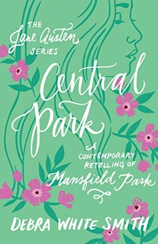 Central Park: A Contemporary Retelling of Mansfield Park