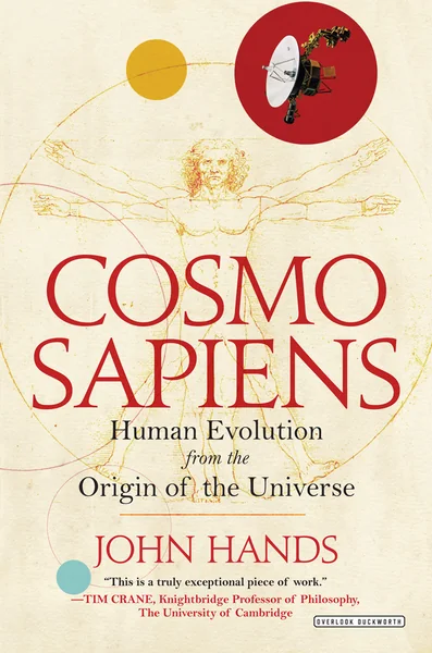 Cosmosapiens: Human Evolution From the Origin Of the Universe