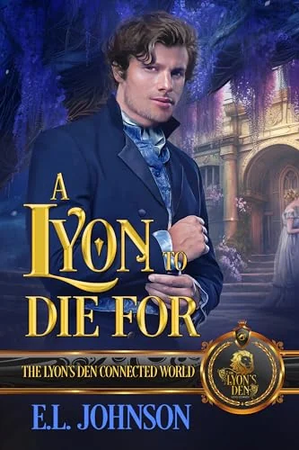 A Lyon to Die For (The Lyon's Den Connected World)