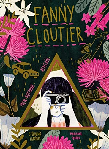 Fanny Cloutier, ou, Mon automne africain