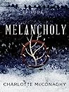 Melancholy: Episode 1