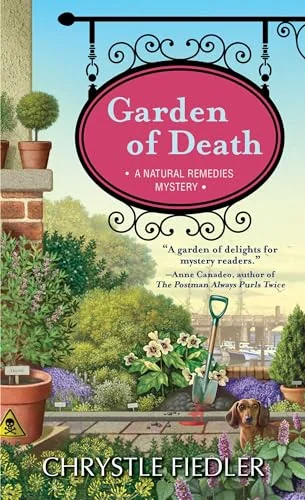 Garden of Death, Volume 3: A Natural Remedies Mystery