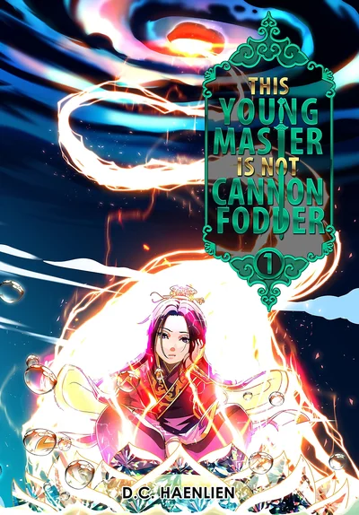 This Young Master Is Not Cannon Fodder