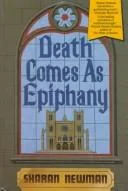Death Comes As Epiphany